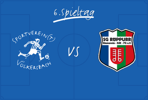 Vorschau 6. Spieltag: SV Völkersbach – SG Rüppurr